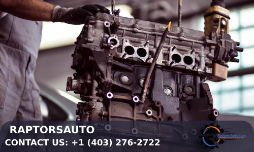 Why Choose the Best Engine Repair Mechanics in Calgary?