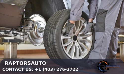 How Raptorsauto Delivers the Best Tire Services Calgary Trusts