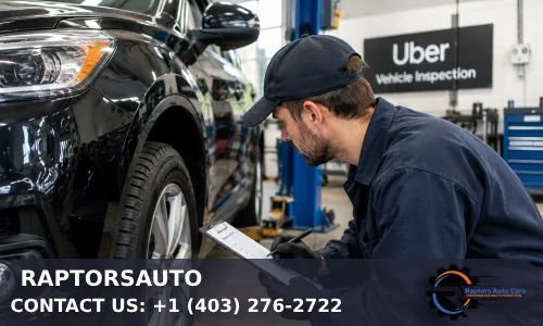 Calgary Uber Vehicle Inspection Requirements